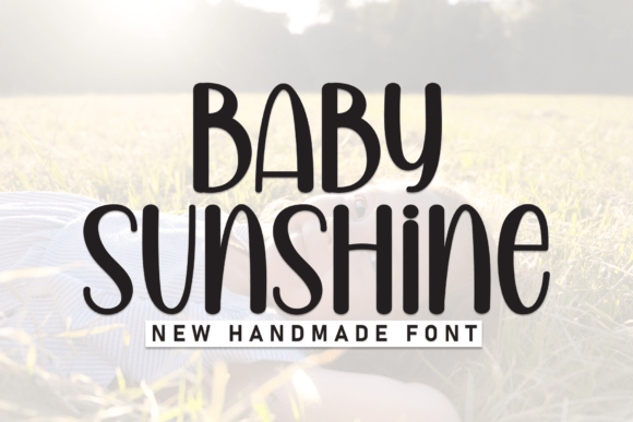 Baby Sunshine Display Font for Warm and Approachable Branding