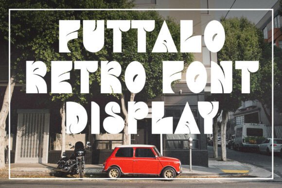 Futtalo as a Bold Retro Display Font for Campaign Headlines