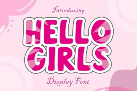 Hellogirls Regular Font for Business