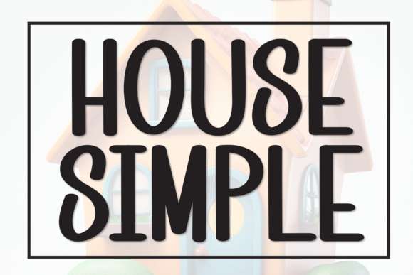 House Simple Font: Clean Display Typeface for Branding Projects