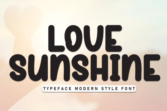 Love Sunshine Font Review