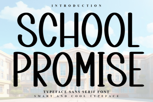School Promise Font for Creative Projects