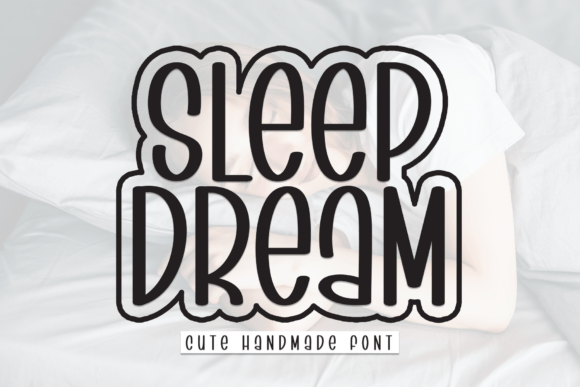 Sleep Dream Font Review