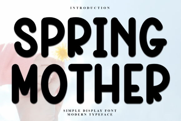 Spring Mother: A Handwritten Display Font for Handmade Product Makers