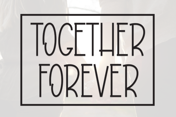 Together Forever Free Download: A Premium Display Font for Designers