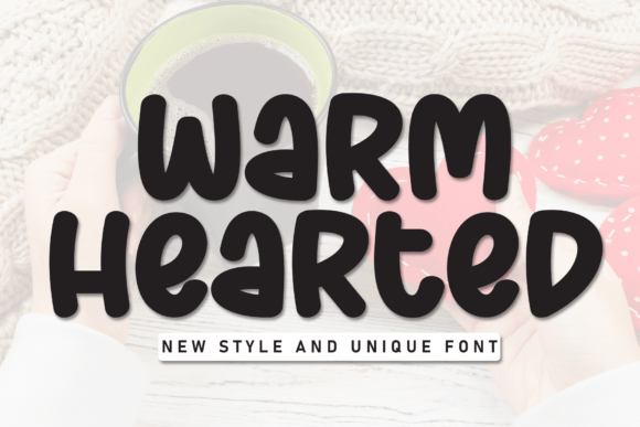 Warm Hearted Font for Creative Projects